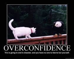 over-confidence