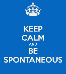 spontaneous